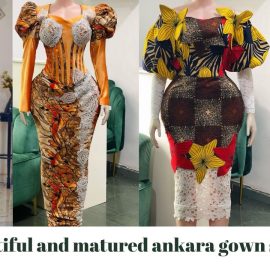 Beautiful and matured ankara gown styles